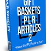 Gift Baskets PLR Articles 2