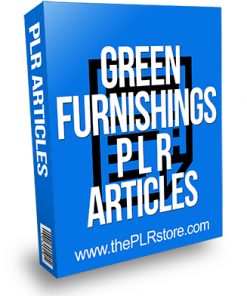 Green Furnishings PLR Articles