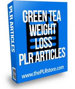 Green Tea Weight Loss PLR Articles