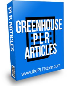 Greenhouse PLR Articles