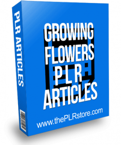 Growing Flowers PLR Articles