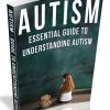 Guide to Understanding Autism PLR eBook