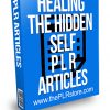 Healing the Hidden Self PLR Articles