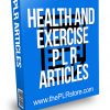 Health and Exercise PLR Articles