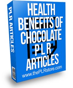 Health Benefits of Chocolate PLR Articles