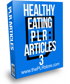 Healthy Eating PLR Articles 3