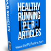 Healthy Running PLR Articles