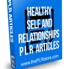 Healthy Self and Relationships PLR Articles