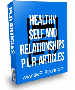 Healthy Self and Relationships PLR Articles