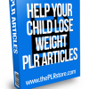 help your child lose weight plr articles