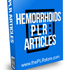 Hemorrhoids PLR Articles
