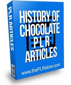 History of Chocolate PLR Articles