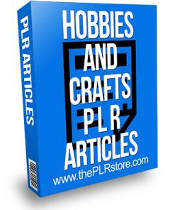 Hobbies and Crafts PLR Articles