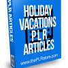 Holiday Vacations PLR Articles