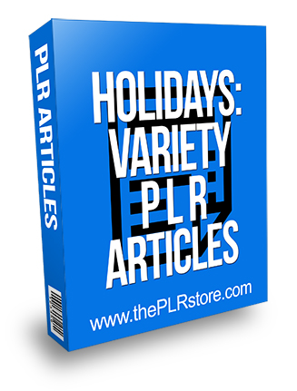 Holidays Variety PLR Articles