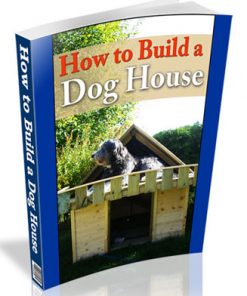 how to build a dog house plr ebook