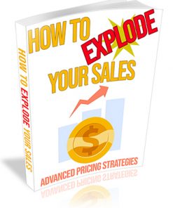 How to Explode Your Sales PLR Ebook