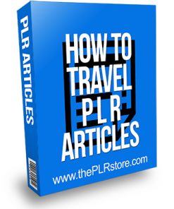 How to Travel PLR Articles