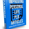 Improving Personal Life PLR Articles