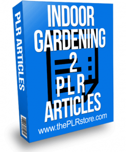 Indoor Gardening PLR Articles 2