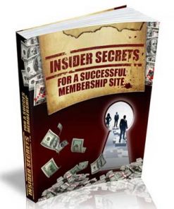 Insider Secrets For A Successful Membership Site Ebook