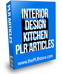 interior design kitchen plr articles