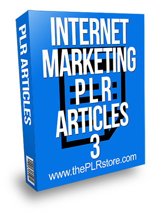 Internet Marketing PLR Articles 3