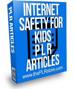 Internet Safety for Kids PLR Articles