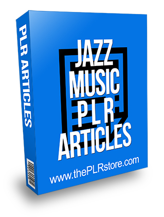 Jazz Music PLR Articles