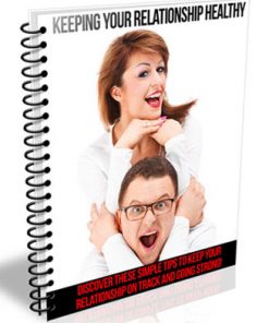 keeping your relationship healthy plr report