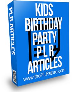 Kids Birthday Party PLR Articles