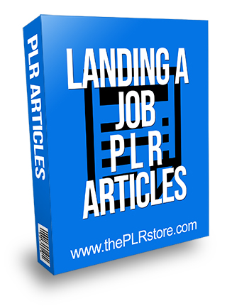 Landing a Job PLR Articles