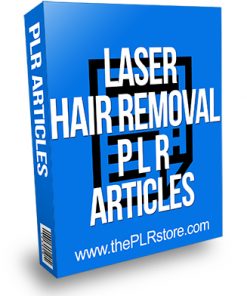 Laser Hair Removal PLR Articles