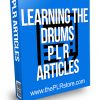 Learning the Drums PLR Articles