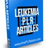 Leukemia PLR Articles