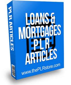 Loans and Mortgages PLR Articles