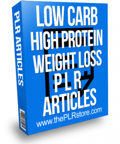 Low Carb High Protein Weight Loss PLR Articles