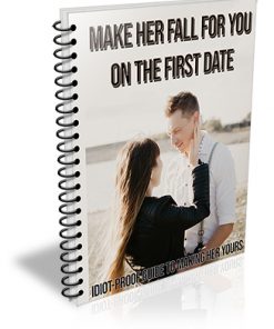 Make Her Fall For You on the First Date PLR Ebook