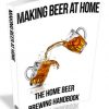 Making Beer At Home PLR Ebook
