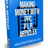Making Money with PPC PLR Articles