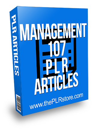 Management 107 PLR Articles