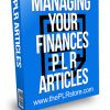 Managing Your Finances PLR Articles