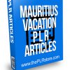 Mauritius Vacation PLR Articles