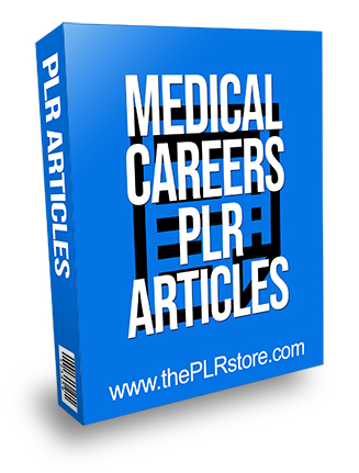Medical Careers PLR Articles