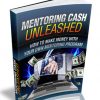 mentoring cash unleashed ebook