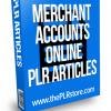 merchant accounts online plr articles