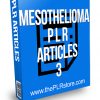 Mesothelioma PLR Articles 3