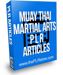 Muay Thai Martial Arts PLR Articles