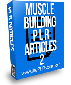 Muscle Building PLR Articles 2