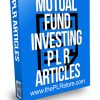 Mutual Fund Investing PLR Articles